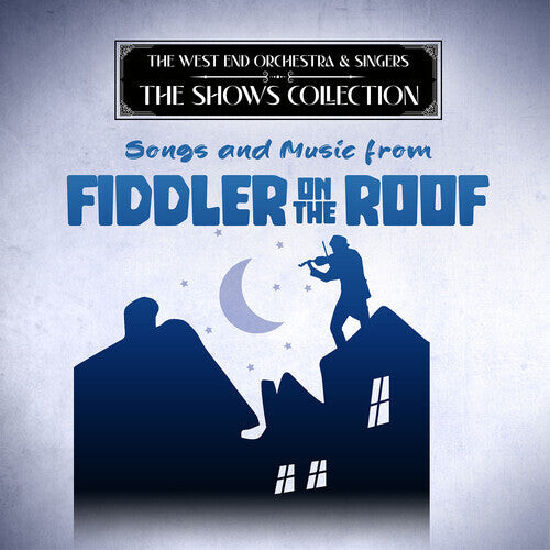 CD диск West End Orchestra & Singers: Songs and Music from Fiddler on the Roof
CD диск West End Orchestra & Singers: Songs and Music from Fiddler on the Roof