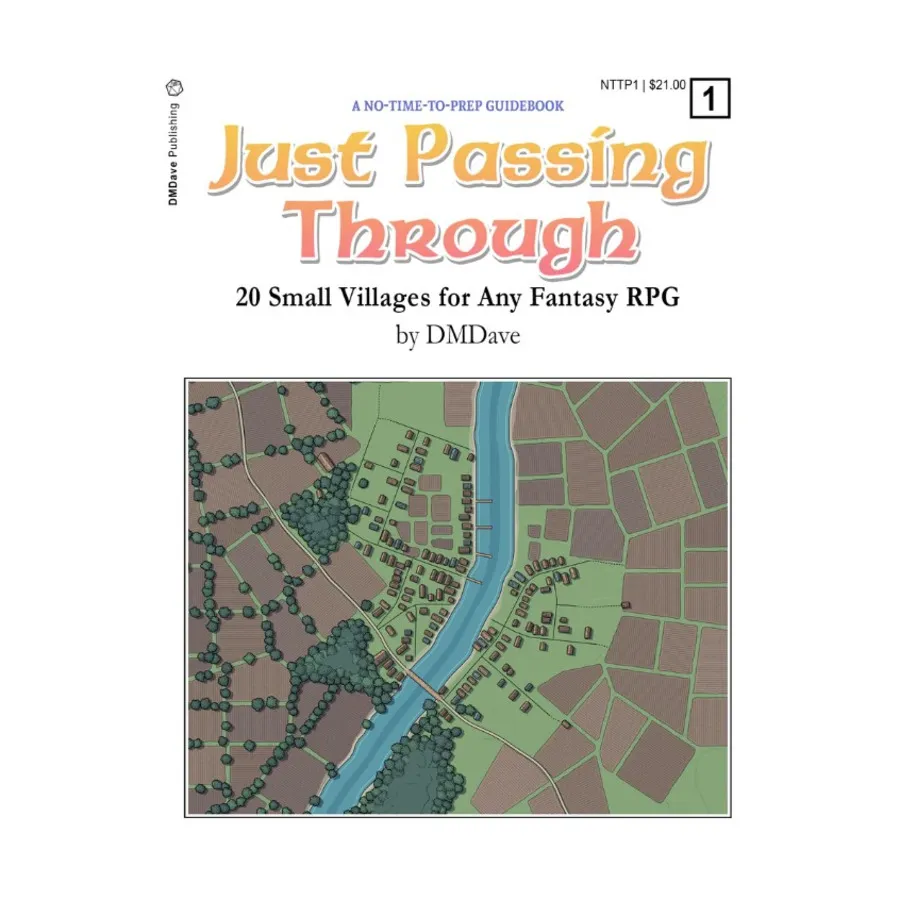 Just Passing Through - 20 Small Villages for Any Fantasy RPG, Roleplaying Game (DMDave), мягкая обложка
Just Passing Through - 20 Small Villages for Any Fantasy RPG, Roleplaying Game (DMDave), мягкая обложка
