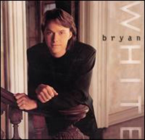 CD диск White, Bryan: Bryan White
CD диск White, Bryan: Bryan White