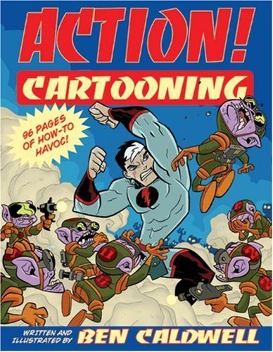 Action! Cartooning by Caldwell, Ben (2004) Paperback (STERLING)
Action! Cartooning by Caldwell, Ben (2004) Paperback (STERLING)
