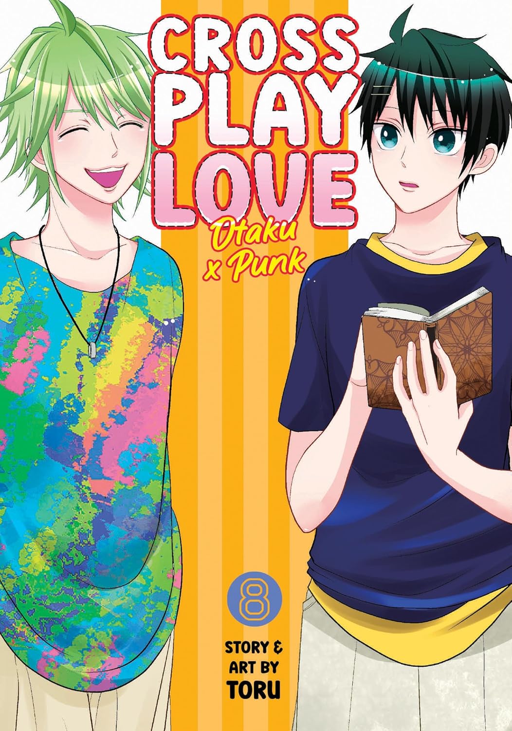 Crossplay Love: Otaku x Punk Vol. 8 (Seven Seas)
Crossplay Love: Otaku x Punk Vol. 8 (Seven Seas)
