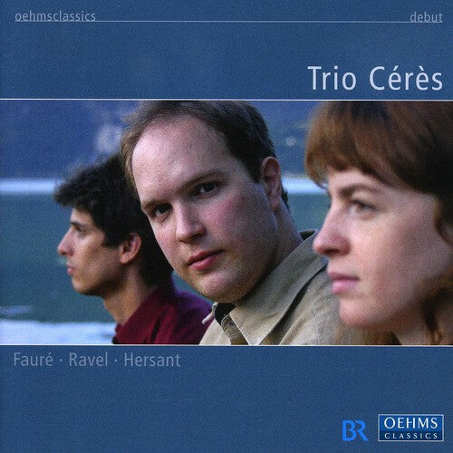 CD диск Faure / Ravel / Hersant / Mozart / Trio Ceres: Trio Ceres
CD диск Faure / Ravel / Hersant / Mozart / Trio Ceres: Trio Ceres