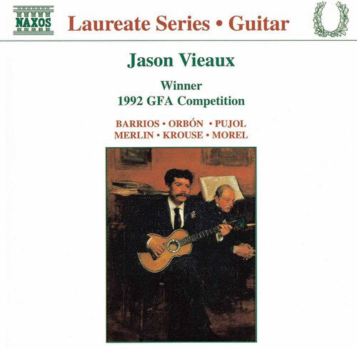 CD диск Vieaux, Jason: Guitar Recital: Laureate Series
CD диск Vieaux, Jason: Guitar Recital: Laureate Series