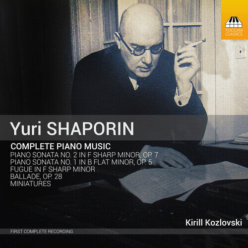CD диск Shaporin / Kozlovski: Complete Piano Music
CD диск Shaporin / Kozlovski: Complete Piano Music