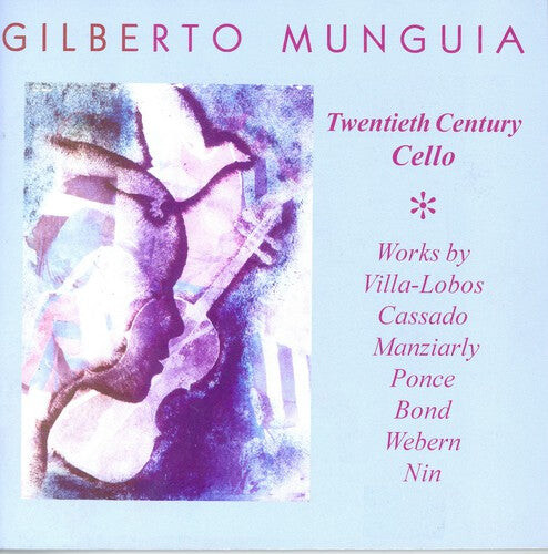 CD диск Villa-Lobos, Dado: Gilberto Munguia: 20th Century
CD диск Villa-Lobos, Dado: Gilberto Munguia: 20th Century