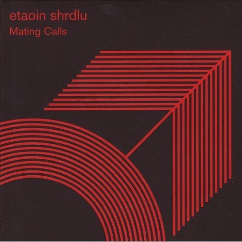 CD диск Etaoin Shrdlu: Mating Calls
CD диск Etaoin Shrdlu: Mating Calls