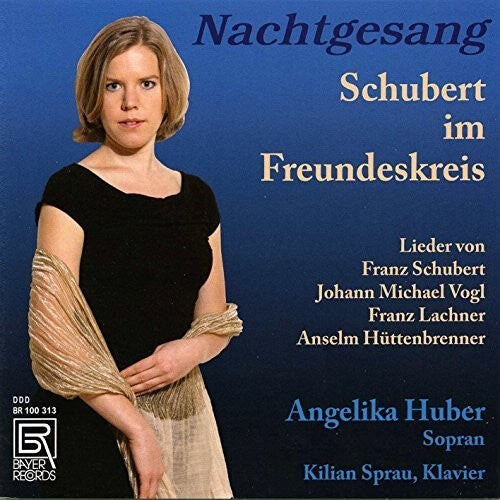 CD диск Schubert / Huber / Sprau: Nachtgesang
CD диск Schubert / Huber / Sprau: Nachtgesang
