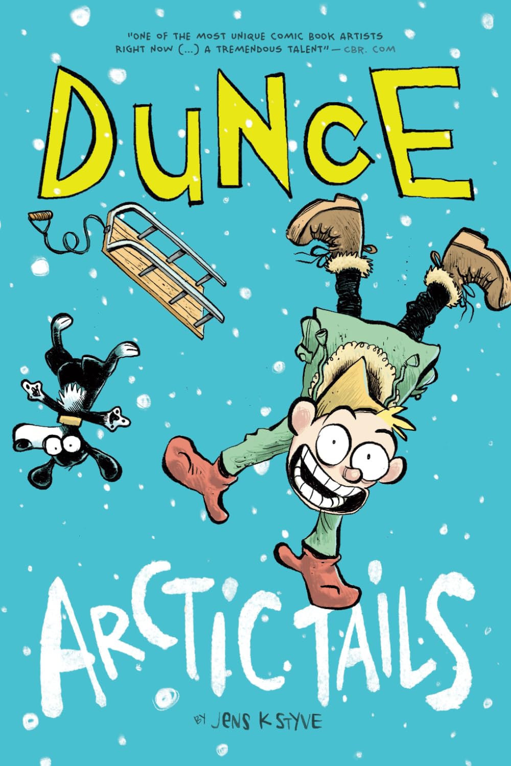 Dunce: Arctic Tails (Independently published)
Dunce: Arctic Tails (Independently published)