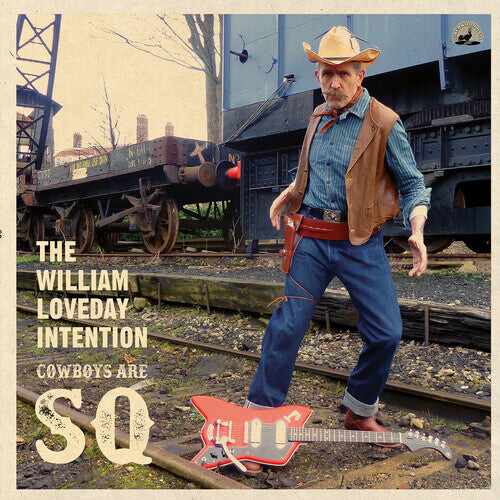 Виниловая пластинка William Loveday Intention: Cowboys Are Sq
Виниловая пластинка William Loveday Intention: Cowboys Are Sq