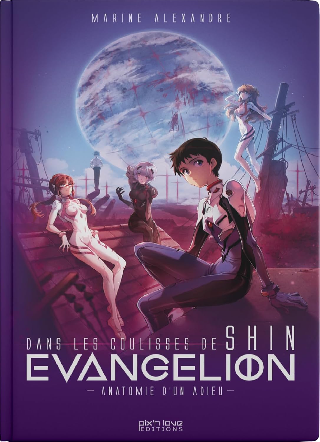 Dans les coulisses de Shin Evangelion : Anatomie d'un Adieu (PIX N LOVE)
Dans les coulisses de Shin Evangelion : Anatomie d'un Adieu (PIX N LOVE)