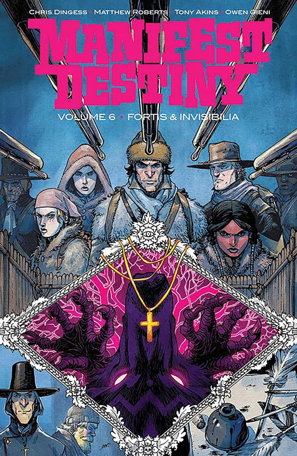 Manifest Destiny Volume 6 (Image Comics)
Manifest Destiny Volume 6 (Image Comics)
