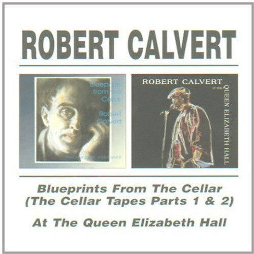 CD диск Calvert, Robert: Blueprints From The Cellar / At Queen Elizabeth
CD диск Calvert, Robert: Blueprints From The Cellar / At Queen Elizabeth