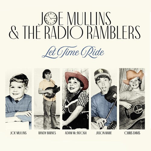 CD диск Mullins, Joe & the Radio Ramblers: Let Time Ride 
CD диск Mullins, Joe & the Radio Ramblers: Let Time Ride
