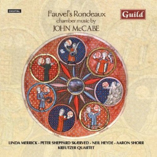 CD диск McCabe / Merrick / Shorr / Kreutzer Quartet: Fauvels Rondeaux
CD диск McCabe / Merrick / Shorr / Kreutzer Quartet: Fauvels Rondeaux