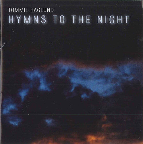 CD диск Haglund, Tommie: Hymns to the Night
CD диск Haglund, Tommie: Hymns to the Night