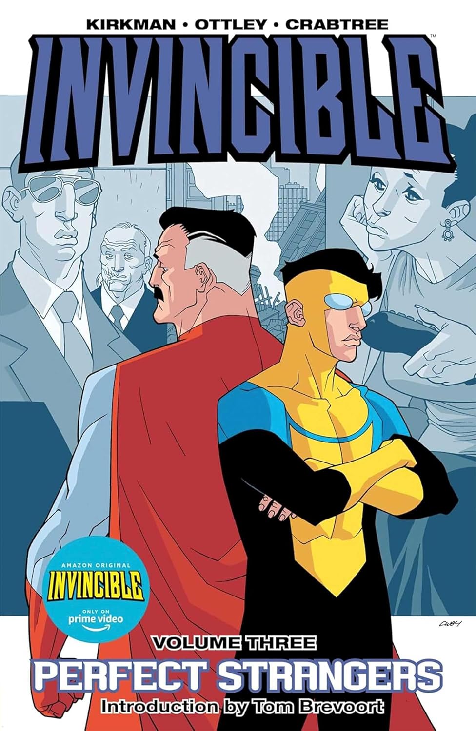 Invincible Volume 3: Perfect Strangers (Image Comics)
Invincible Volume 3: Perfect Strangers (Image Comics)