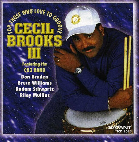 CD диск Brooks III, Cecil: For Those Who Love to Groove
CD диск Brooks III, Cecil: For Those Who Love to Groove