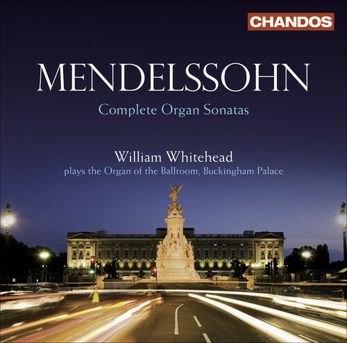 CD диск Mendelssohn / Whitehead: Complete Organ Sonatas
CD диск Mendelssohn / Whitehead: Complete Organ Sonatas