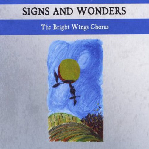 CD диск Bright Wings Chorus: Signs & Wonders
CD диск Bright Wings Chorus: Signs & Wonders