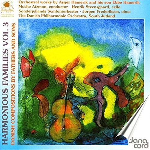 CD диск Hamerik / Frederiksen / Steensgaard / Atzmon: Harmonious Families 3
CD диск Hamerik / Frederiksen / Steensgaard / Atzmon: Harmonious Families 3