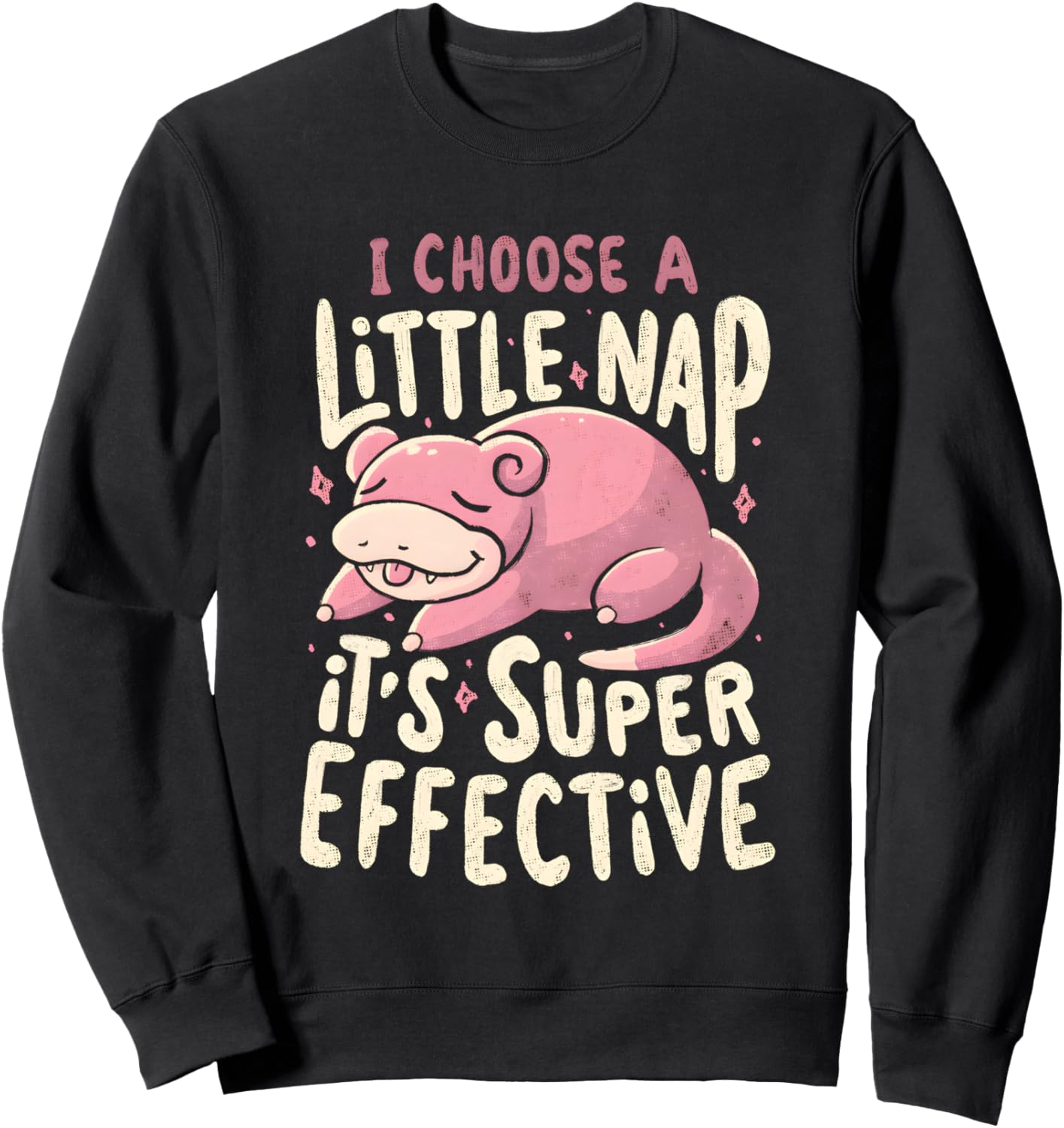 Толстовка Slowpoke I Choose A Little Nap It's Super Effect Choose A Little Nap It'S Super Effective Tees, черный
Толстовка Slowpoke I Choose A Little Nap It's Super Effect Choose A Little Nap It'S Super Effective Tees, черный