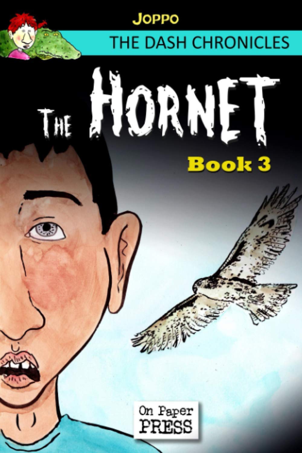 The Hornet - Book 3 (The Dash Chronicles) (Independently published)
The Hornet - Book 3 (The Dash Chronicles) (Independently published)