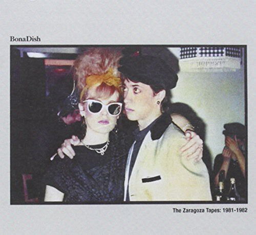 CD диск Bona Dish: Zaragoza Tapes: 1981-1982
CD диск Bona Dish: Zaragoza Tapes: 1981-1982