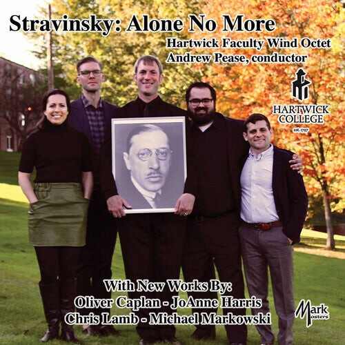 CD диск Stravinsky / Hartwick Faculty Wind Octet / Pease: Alone No More
CD диск Stravinsky / Hartwick Faculty Wind Octet / Pease: Alone No More