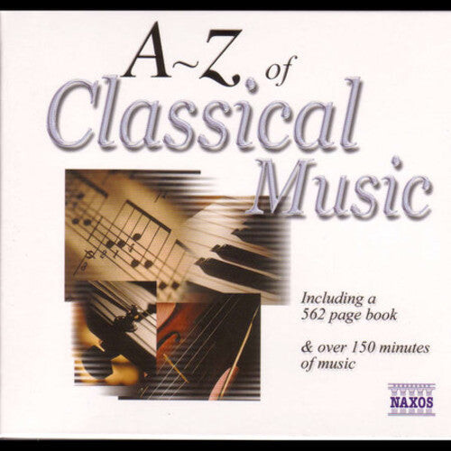 CD диск A-Z of Classical Music / Various: A-Z of Classical Music / Various
CD диск A-Z of Classical Music / Various: A-Z of Classical Music / Various