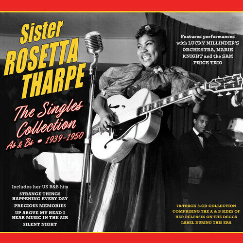 CD диск Tharpe, Sister Rosetta: The Singles Collection As & Bs 1939-1950
CD диск Tharpe, Sister Rosetta: The Singles Collection As & Bs 1939-1950