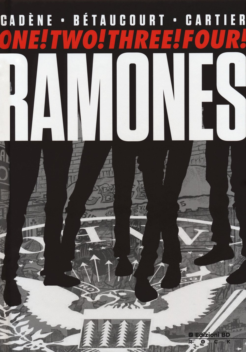 One! two! three! four! Ramones (Edizioni Bd)
One! two! three! four! Ramones (Edizioni Bd)