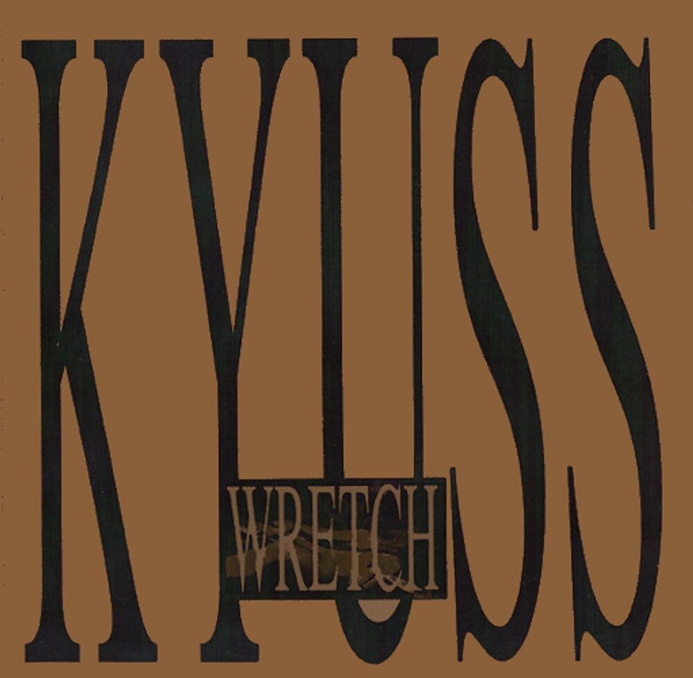 Диск CD Wretch - Kyuss 
Диск CD Wretch - Kyuss