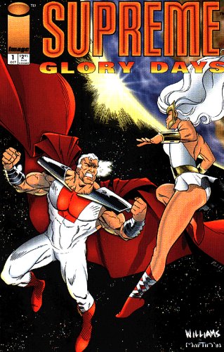 Supreme Glory Days #1 (Image Comics)
Supreme Glory Days #1 (Image Comics)
