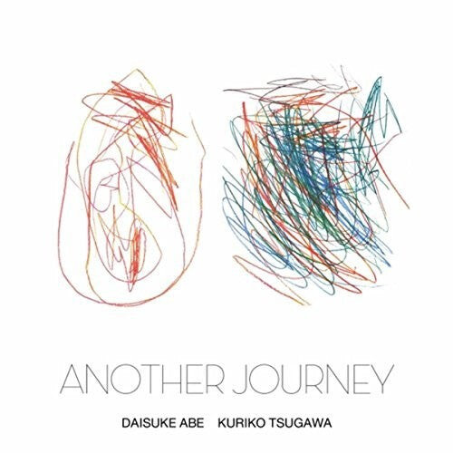 CD диск Daisuke Abe / Kuriko Tsugawa: Another Journey
CD диск Daisuke Abe / Kuriko Tsugawa: Another Journey