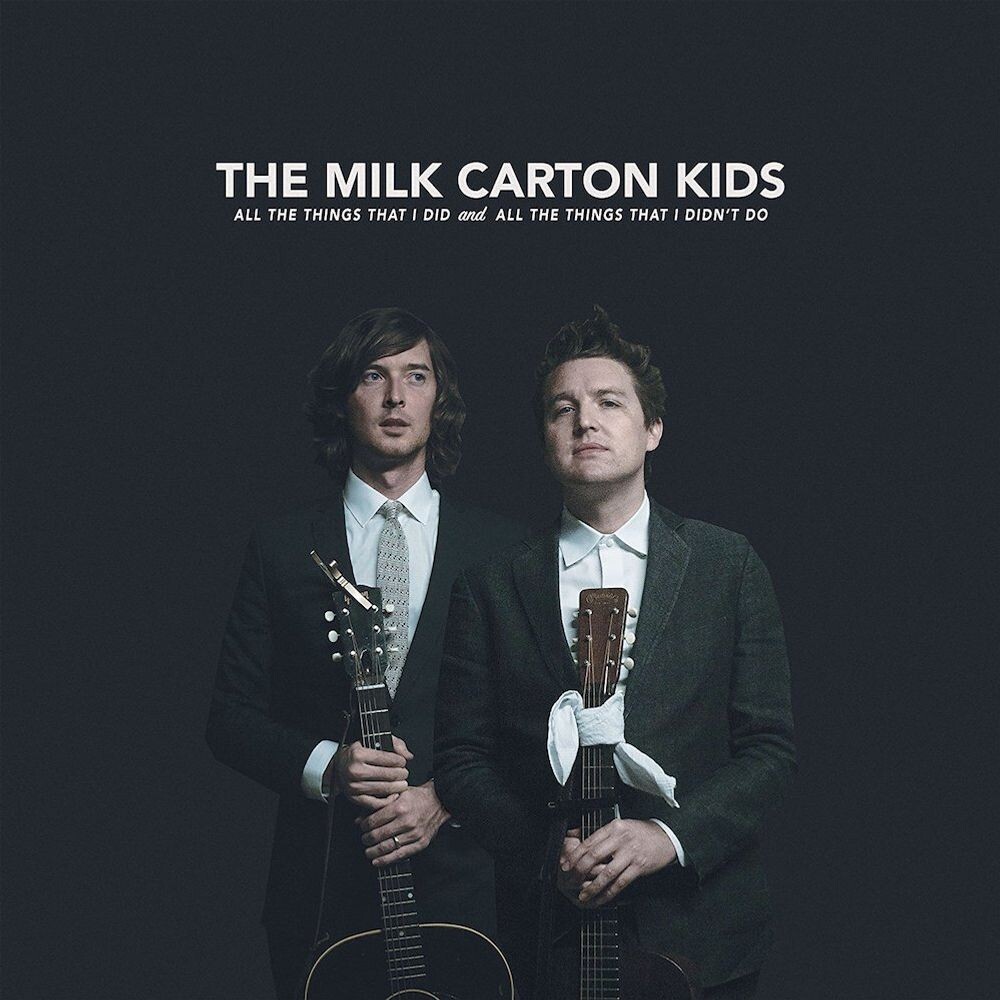 Виниловая пластинка LP All The Things That I Did & All The Things That I Didn't Do - The Milk Carton Kids
Виниловая пластинка LP All The Things That I Did & All The Things That I Didn't Do - The Milk Carton Kids