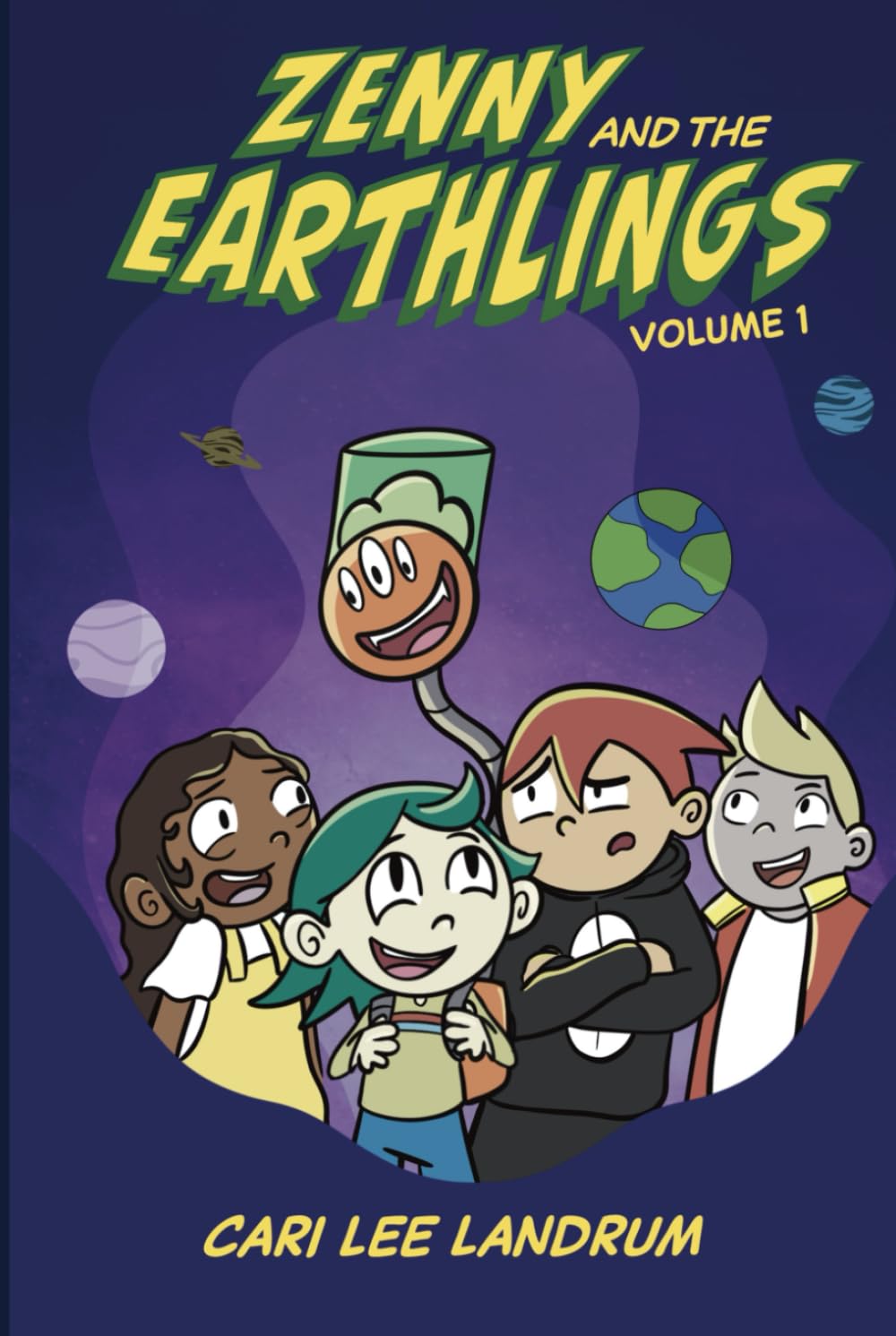 Zenny and the Earthlings: Volume 1 (Cari Lee Art)
Zenny and the Earthlings: Volume 1 (Cari Lee Art)
