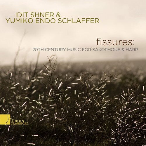 CD диск Shner, Idit / Schlaffer, Yumiko Endo: Fissures: 20th Century Music for Saxophone & Harp
CD диск Shner, Idit / Schlaffer, Yumiko Endo: Fissures: 20th Century Music for Saxophone & Harp