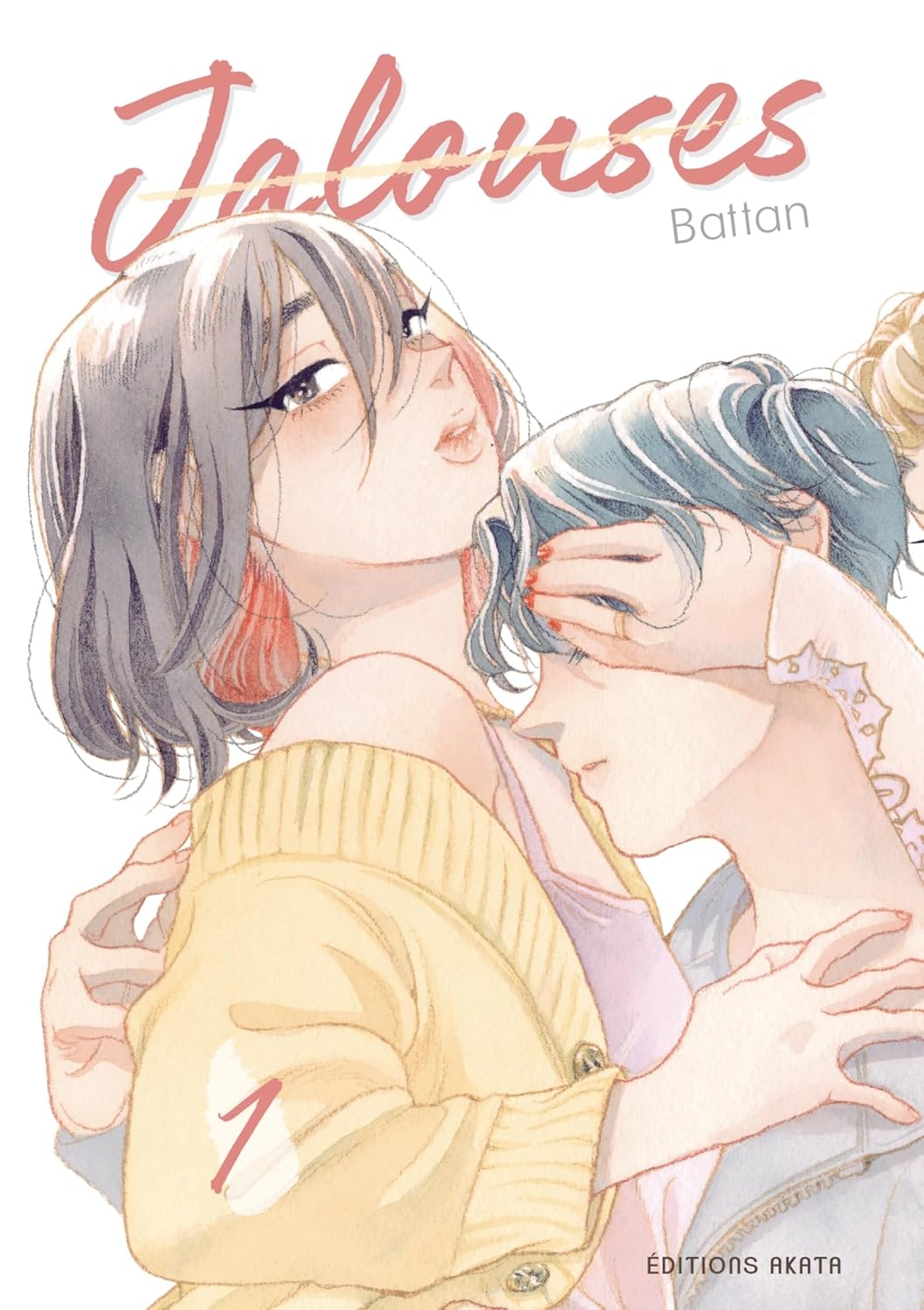 Jalouses - Tome 1 (AKATA)
Jalouses - Tome 1 (AKATA)