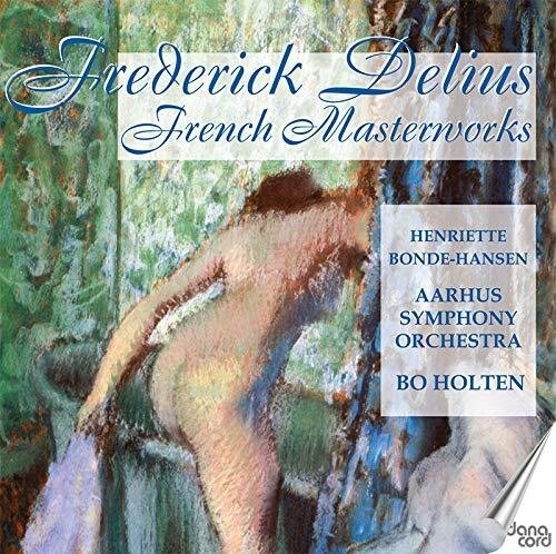 CD диск Delius / Holten: French Masterworks
CD диск Delius / Holten: French Masterworks
