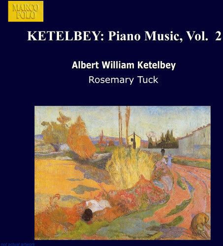CD диск Ketelbey / Tuck: Piano Music-Vol. 2
CD диск Ketelbey / Tuck: Piano Music-Vol. 2