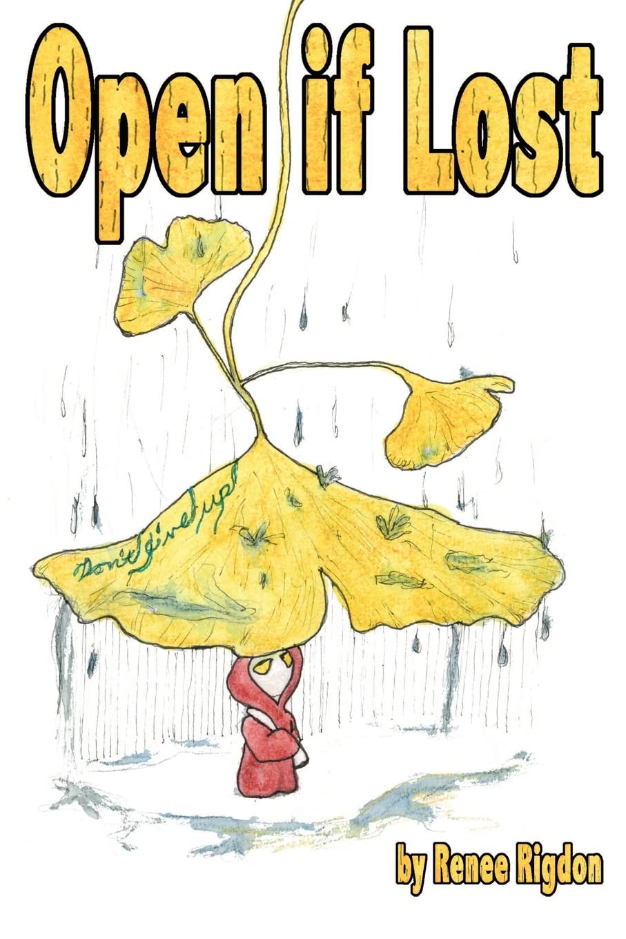 Open if Lost (Lulu.com)
Open if Lost (Lulu.com)