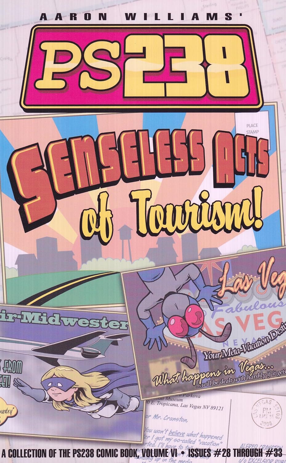 PS238 VI Senseless Acts of Tourism *OP (Do Gooder Press)
PS238 VI Senseless Acts of Tourism *OP (Do Gooder Press)