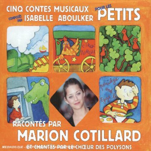 CD диск Aboulker, Isabelle / Cotillard, Marion: Cinq Contes Musicaux Pour Les Petits
CD диск Aboulker, Isabelle / Cotillard, Marion: Cinq Contes Musicaux Pour Les Petits