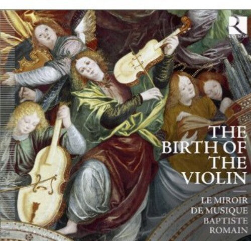 CD диск Le Miroir De Musique / Romain: Birth of the Violin
CD диск Le Miroir De Musique / Romain: Birth of the Violin