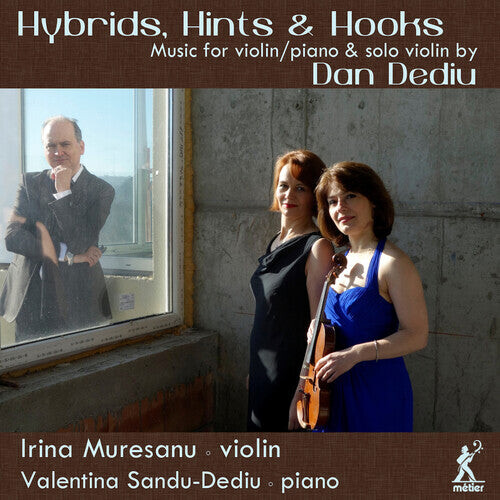 CD диск Dediu / Muresanu / Sandu-Dediu: Hybrids Hints & Hooks
CD диск Dediu / Muresanu / Sandu-Dediu: Hybrids Hints & Hooks