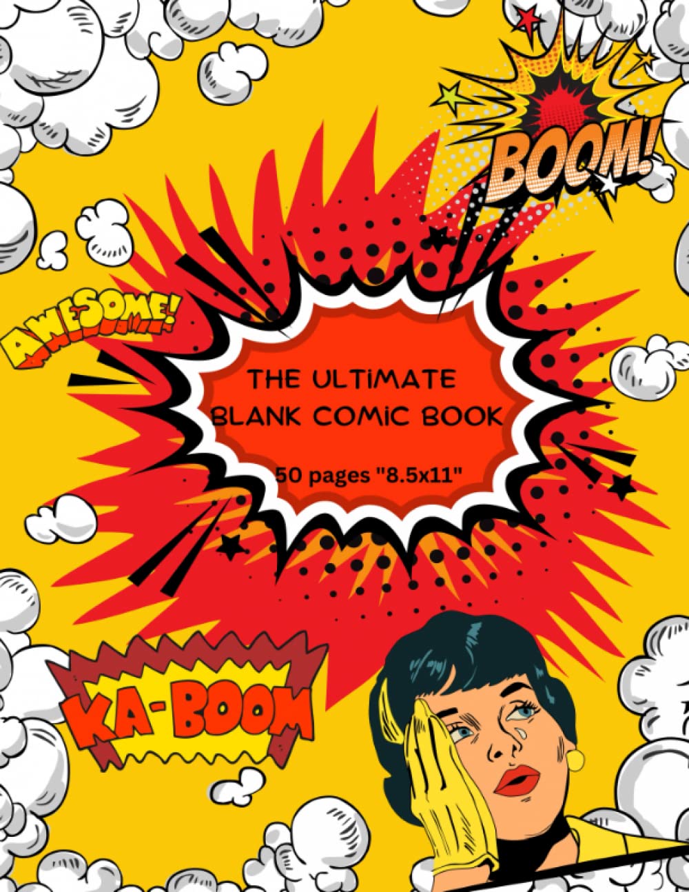 The Ultimate Blank Comic Book: Draw Your Own Comics And Create The Best Stories: 8.5x 11; 50 pages (Independently published)
The Ultimate Blank Comic Book: Draw Your Own Comics And Create The Best Stories: 8.5x 11; 50 pages (Independently published)