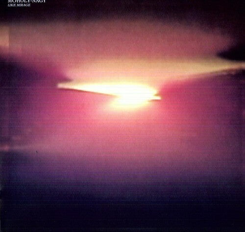 Виниловая пластинка Moholy-Nagy: Like Mirage
Виниловая пластинка Moholy-Nagy: Like Mirage