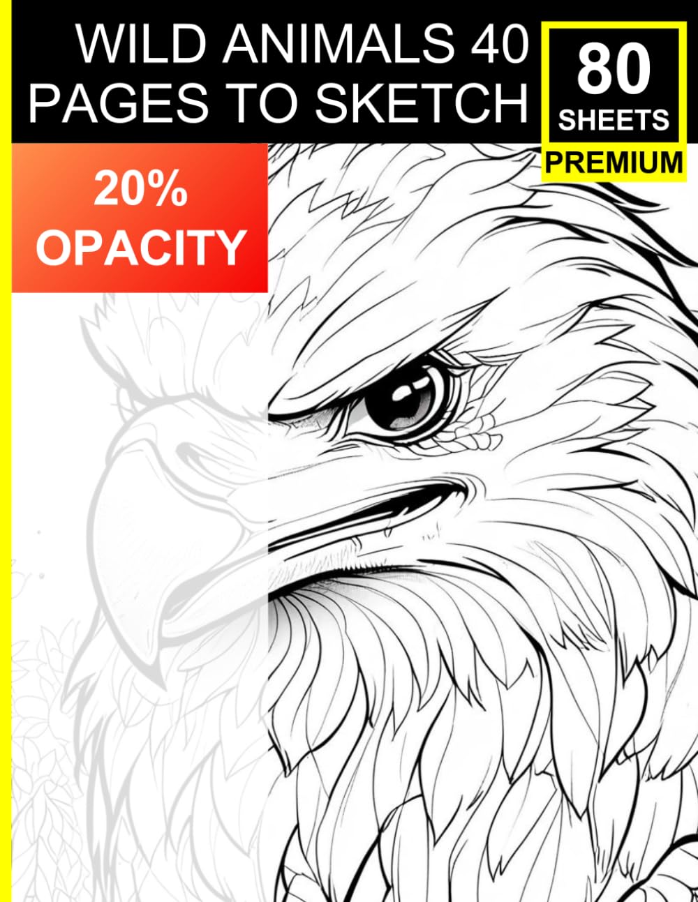 Wild Animals: 40 Pages to Sketch: Traceable Animal Portraits for Shading, Blending & Sketching Practice | Optimized for Black Pencil Users | Premium Sketch Paper | 80 Sheets (Independently published)
Wild Animals: 40 Pages to Sketch: Traceable Animal Portraits for Shading, Blending & Sketching Practice | Optimized for Black Pencil Users | Premium Sketch Paper | 80 Sheets (Independently published)