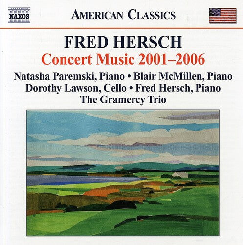 CD диск Hersch / Paremski / McMillen / Gramercy Trio: Concert Music 2001-2006
CD диск Hersch / Paremski / McMillen / Gramercy Trio: Concert Music 2001-2006