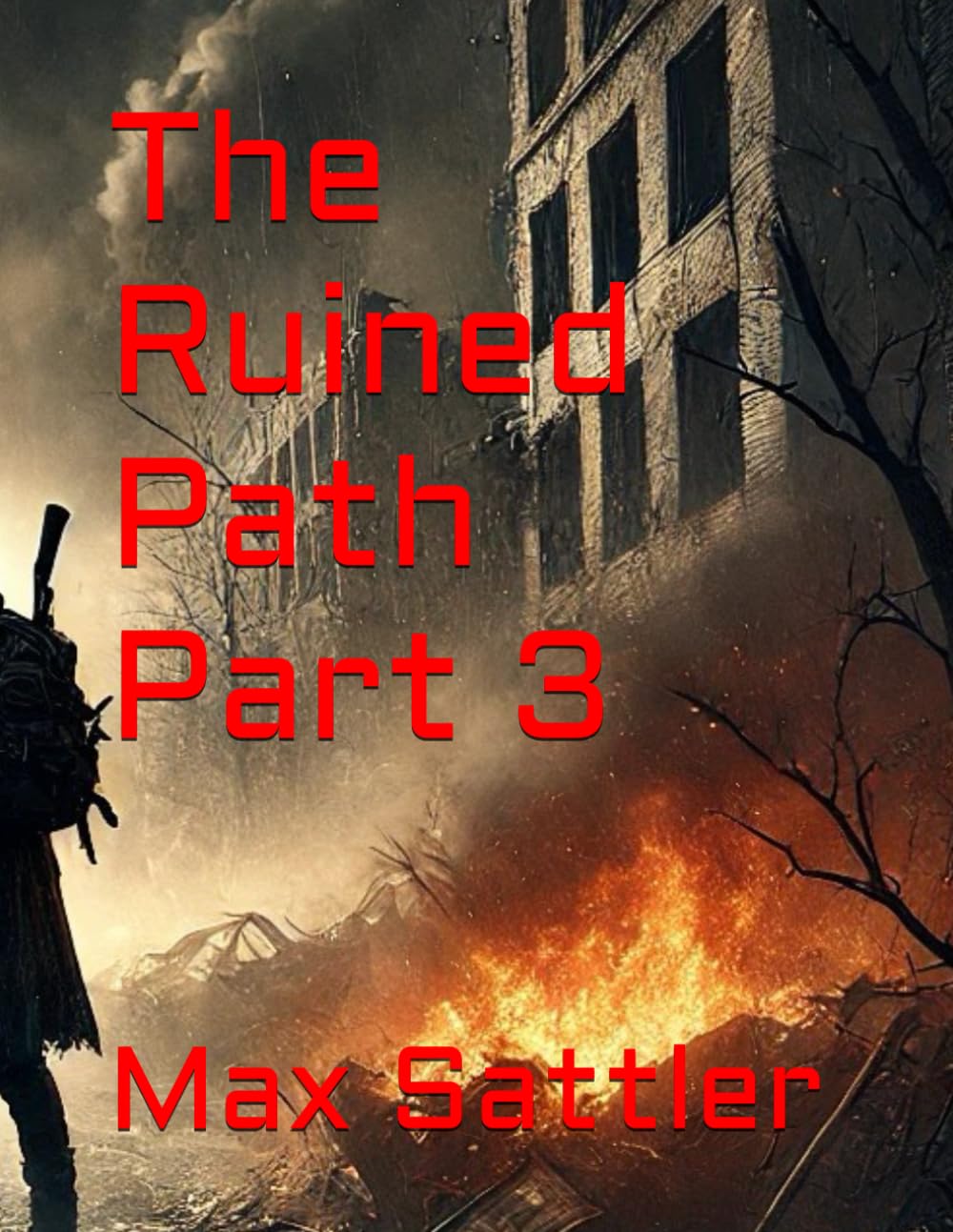 The Ruined Path Part 3 (Independently published)
The Ruined Path Part 3 (Independently published)
